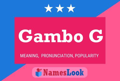 Gambo G Namensposter