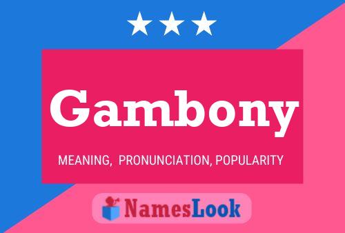 Gambony Namensposter