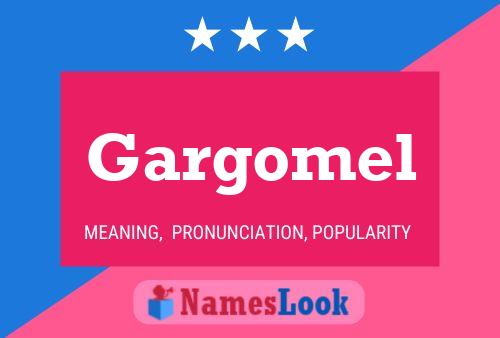 Gargomel Namensposter