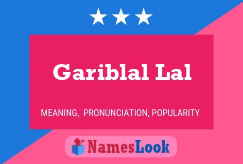 Gariblal Lal Namensposter