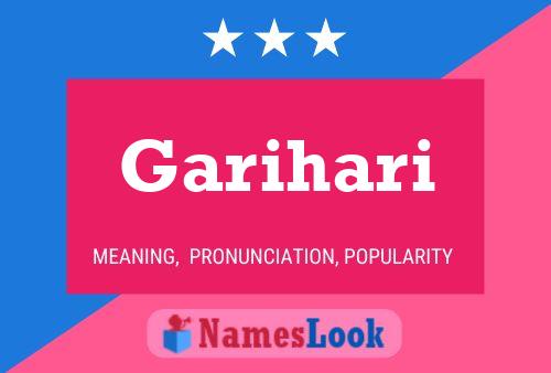 Garihari Namensposter