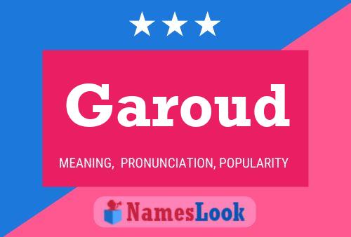 Garoud Namensposter