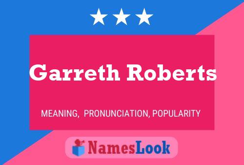 Garreth Roberts Namensposter