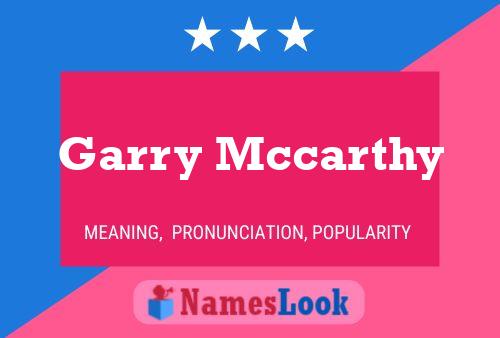 Garry Mccarthy Namensposter