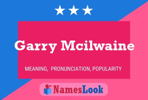 Garry Mcilwaine Namensposter