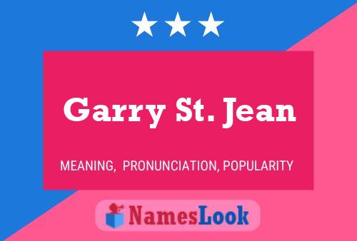 Garry St. Jean Namensposter