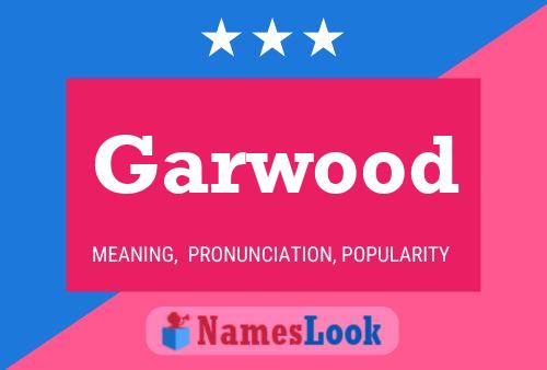 Garwood Namensposter