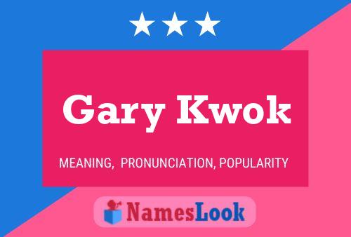 Gary Kwok Namensposter