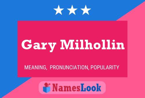 Gary Milhollin Namensposter