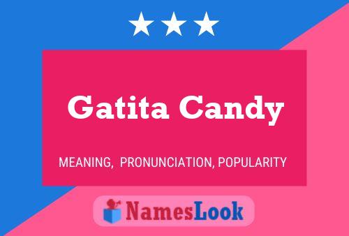 Gatita Candy Namensposter