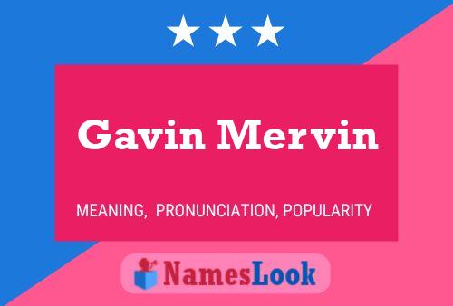 Gavin Mervin Namensposter