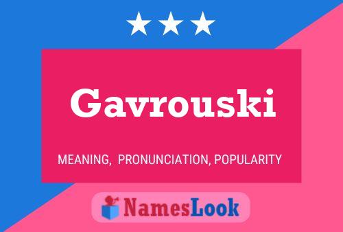 Gavrouski Namensposter