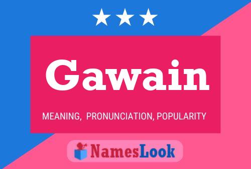 Gawain Namensposter