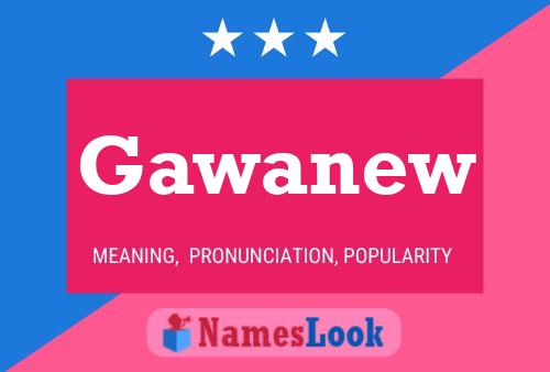 Gawanew Namensposter