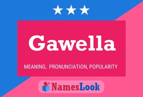 Gawella Namensposter