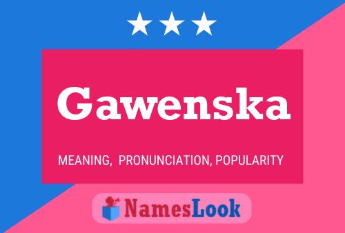 Gawenska Namensposter