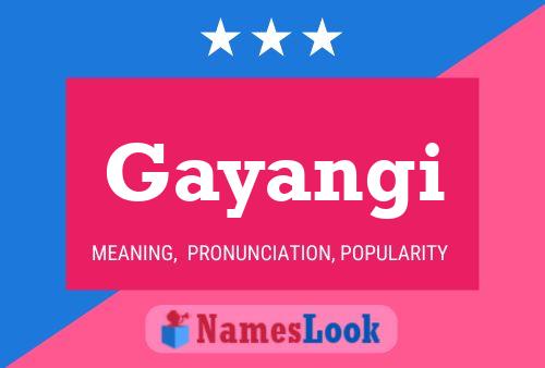 Gayangi Namensposter