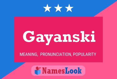 Gayanski Namensposter