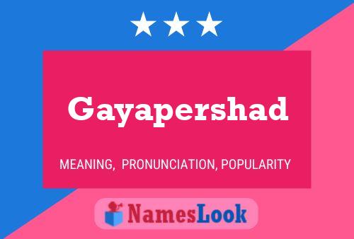 Gayapershad Namensposter