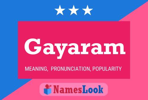 Gayaram Namensposter