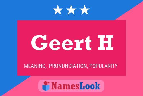 Geert H Namensposter