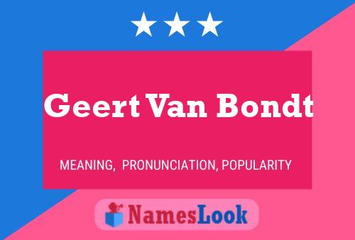 Geert Van Bondt Namensposter