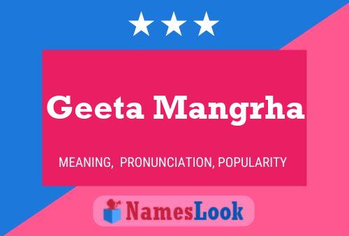 Geeta Mangrha Namensposter