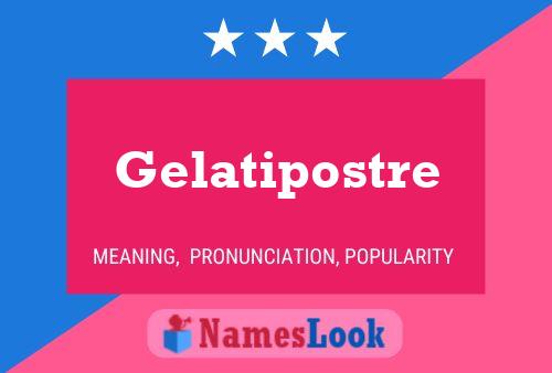 Gelatipostre Namensposter