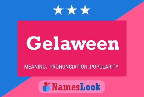 Gelaween Namensposter