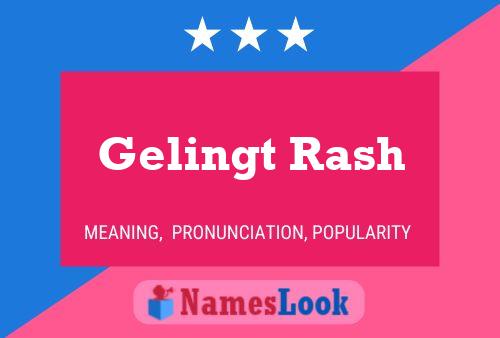 Gelingt Rash Namensposter