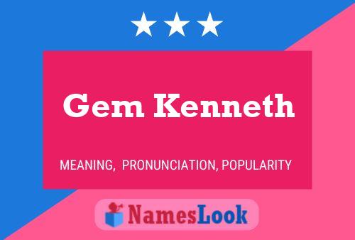 Gem Kenneth Namensposter