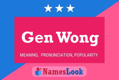 Gen Wong Namensposter