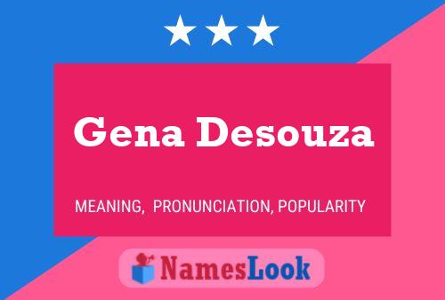 Gena Desouza Namensposter