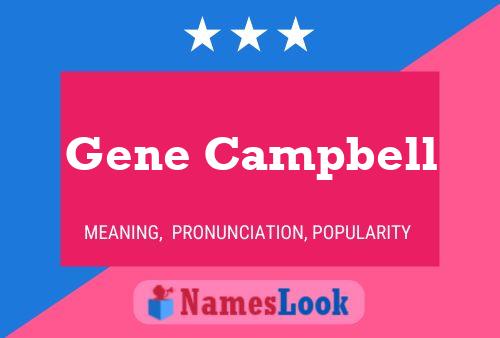 Gene Campbell Namensposter