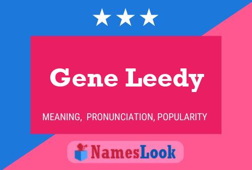 Gene Leedy Namensposter