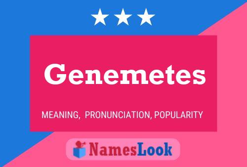 Genemetes Namensposter