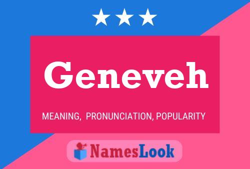 Geneveh Namensposter