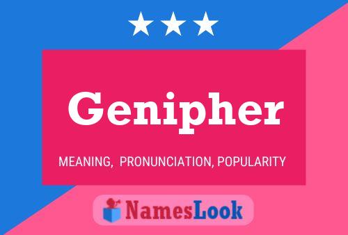 Genipher Namensposter