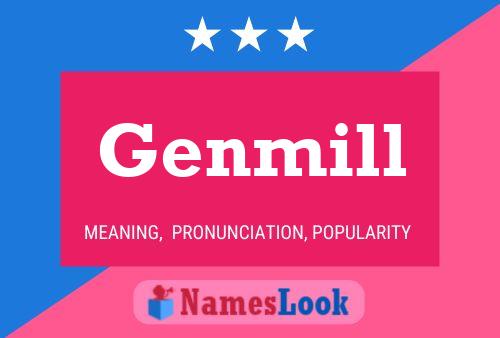 Genmill Namensposter