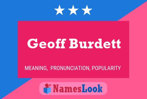 Geoff Burdett Namensposter