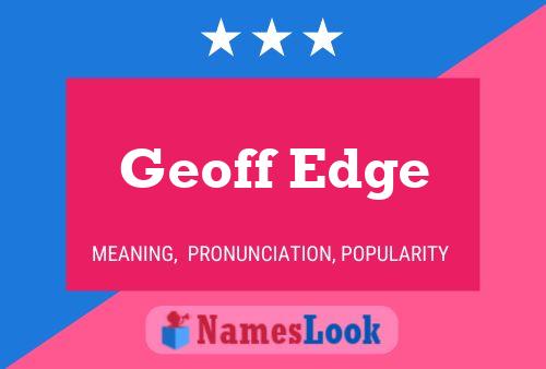 Geoff Edge Namensposter