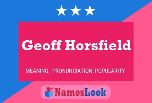 Geoff Horsfield Namensposter