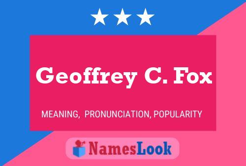 Geoffrey C. Fox Namensposter