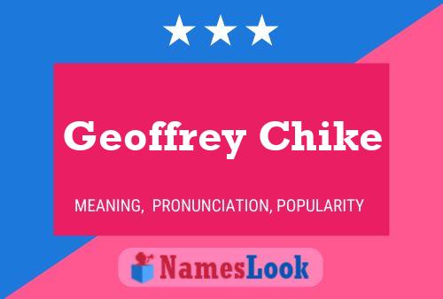 Geoffrey Chike Namensposter