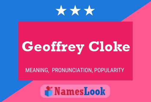 Geoffrey Cloke Namensposter