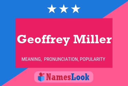 Geoffrey Miller Namensposter