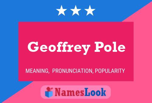 Geoffrey Pole Namensposter