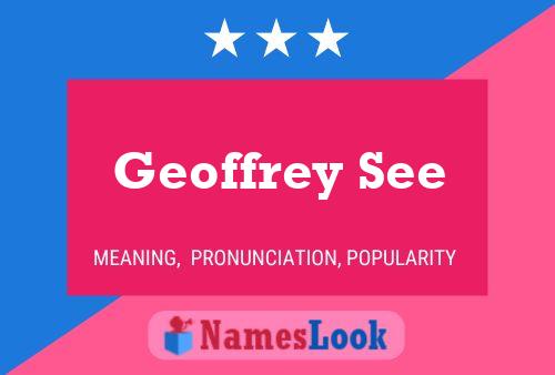 Geoffrey See Namensposter