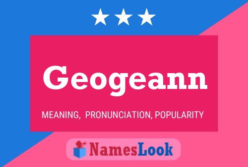 Geogeann Namensposter