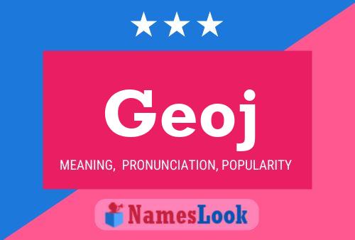 Geoj Namensposter